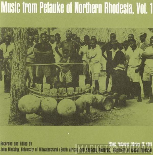  - Music From Petauke Of Northern Rhodesia, Vol. 1