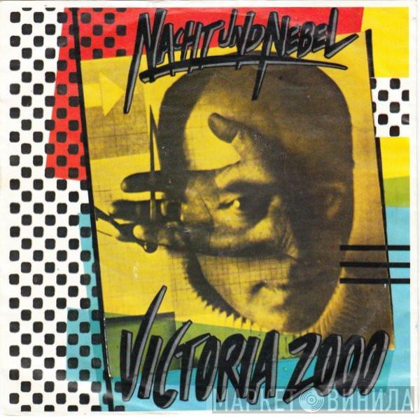 Nacht Und Nebel - Victoria 2000
