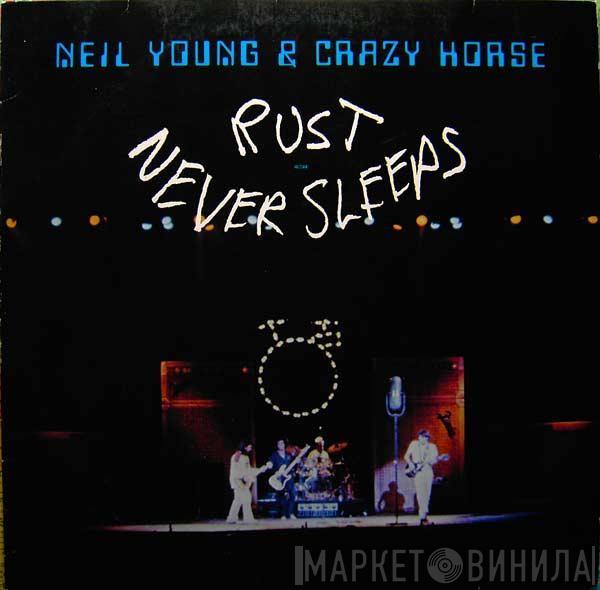 Neil Young, Crazy Horse - Rust Never Sleeps