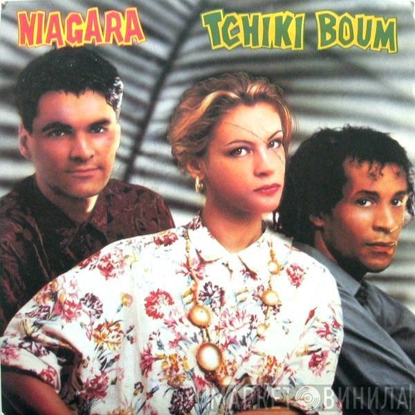 Niagara  - Tchiki Boum