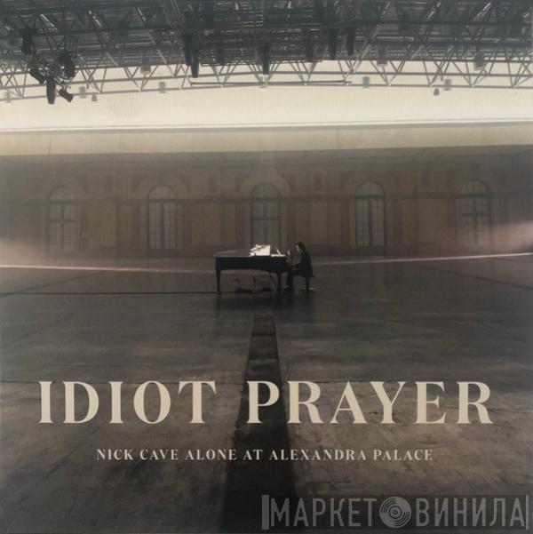 Nick Cave - Idiot Prayer (Nick Cave Alone At Alexandra Palace)