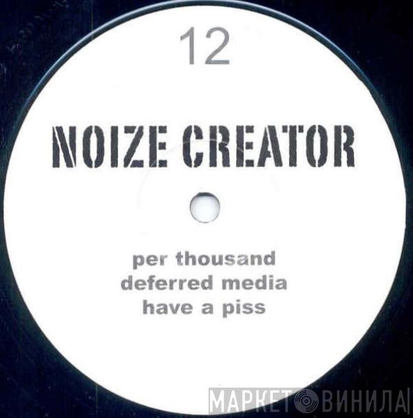 Noize Creator - Deferred Media