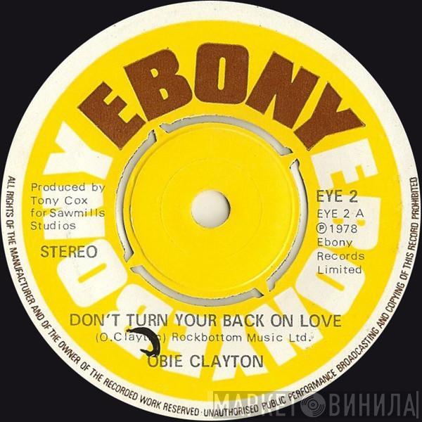 Obie Clayton - Don't Turn Your Back On Love