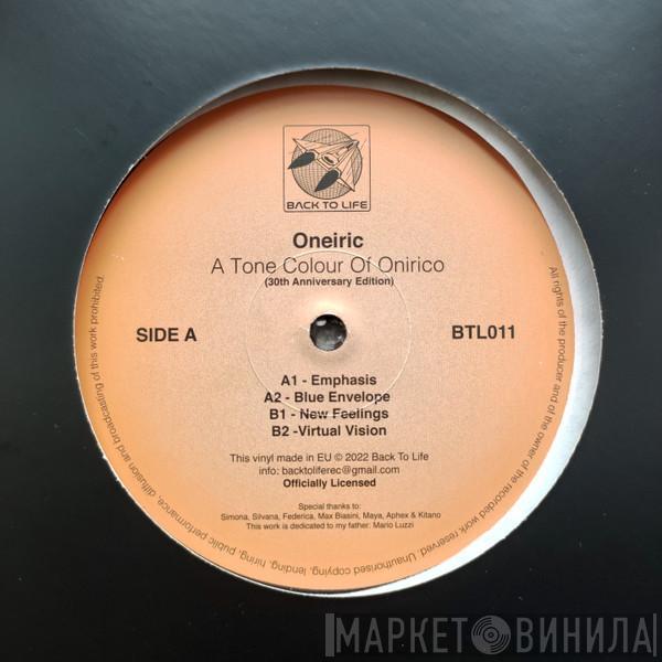 Oneiric - A Tone Colour Of Onirico (30th Anniversary Edition)