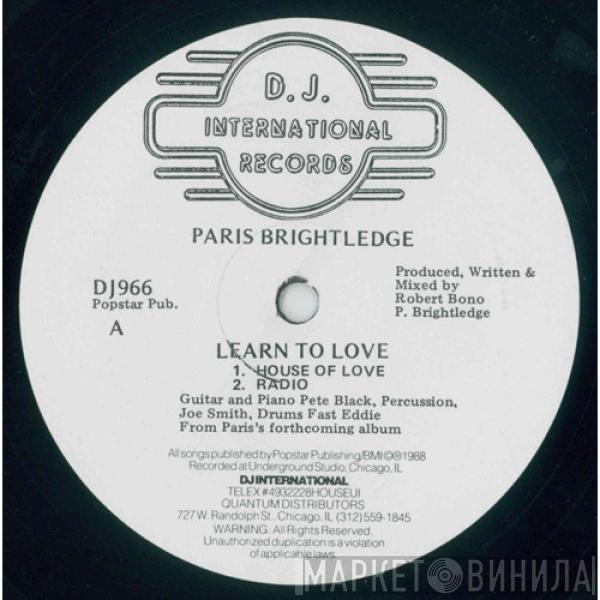 Paris Brightledge - Learn To Love