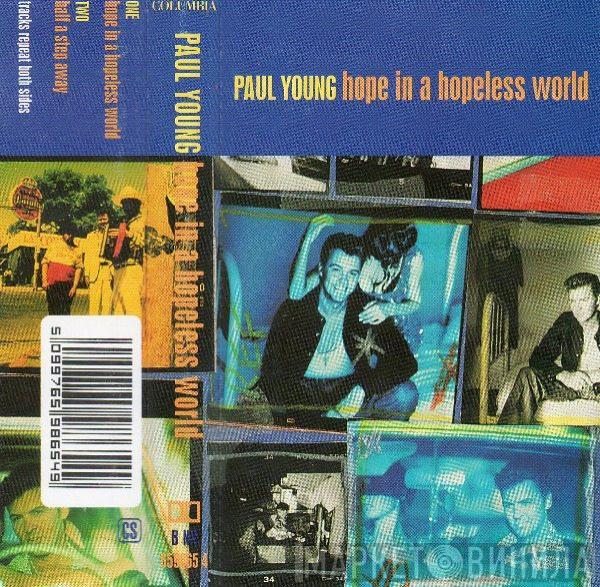 Paul Young - Hope In A Hopeless World