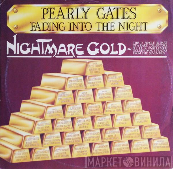 Pearly Gates - Fading Into The Night