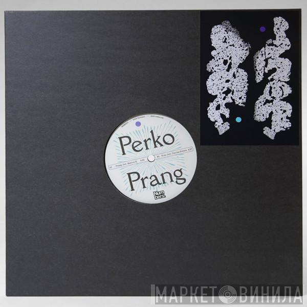 Perko  - Prang