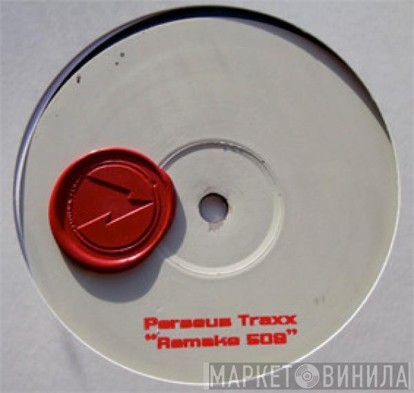 Perseus Traxx - Remake 508