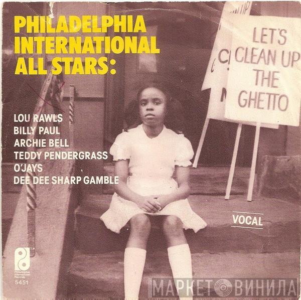 Philadelphia International All Stars, MFSB - Let's Clean Up The Ghetto
