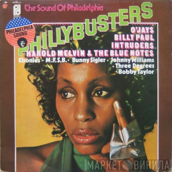  - Phillybusters (The Sound Of Philadelphia)