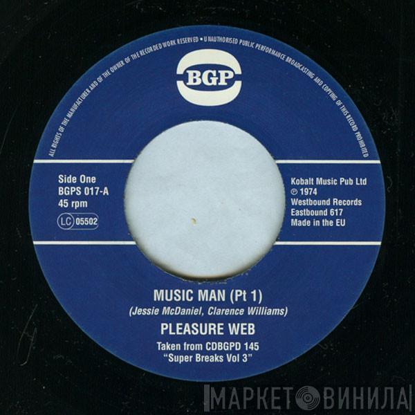 Pleasure Web - Music Man