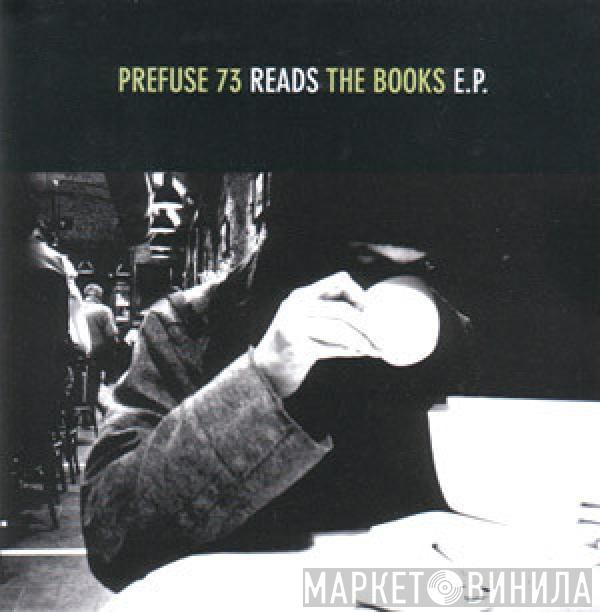 Prefuse 73, The Books - Prefuse 73 Reads The Books E.P.