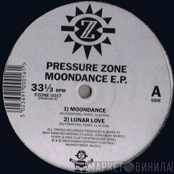 Pressure Zone - Moondance EP