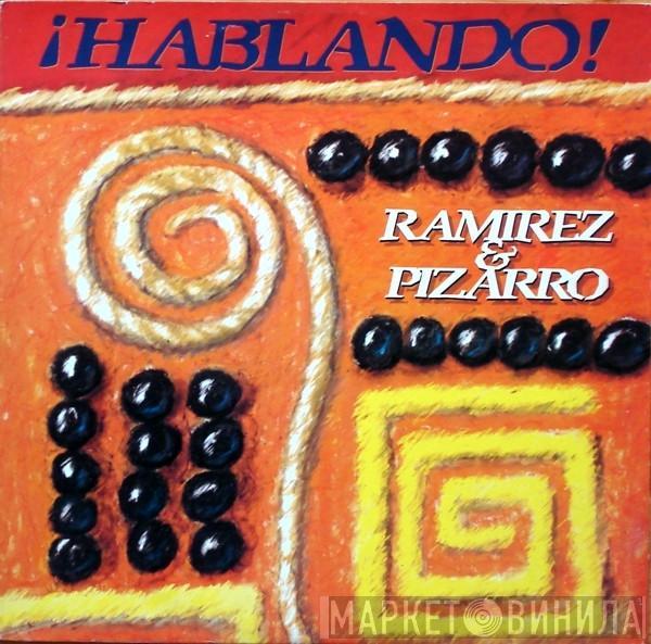 Ramirez, Pizarro - Hablando