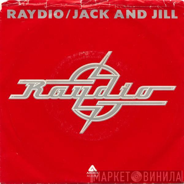Raydio - Jack And Jill