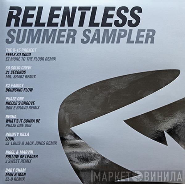  - Relentless (Summer Sampler)