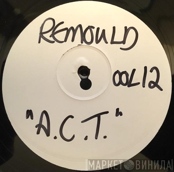 Remould - A.C.T