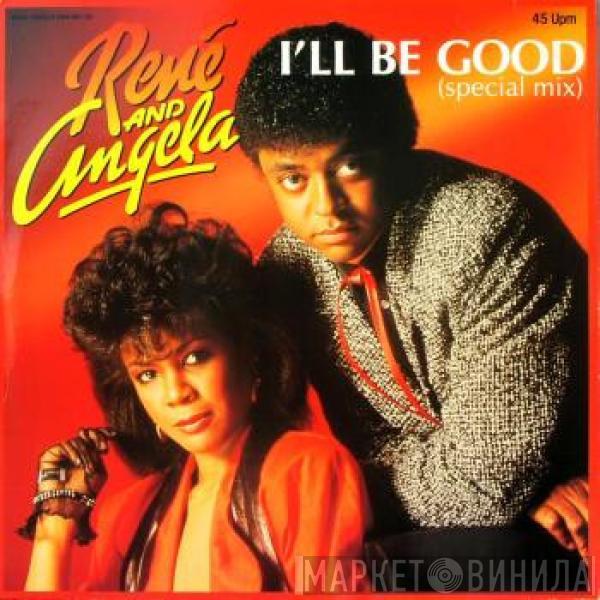René & Angela - I'll Be Good (Special Mix)