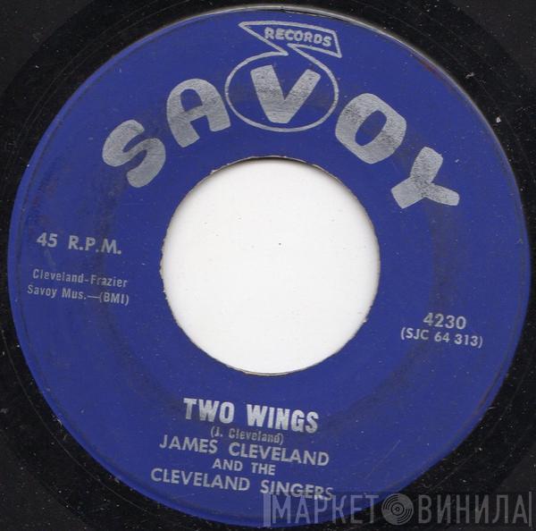 Rev. James Cleveland, The Cleveland Singers - Two Wings