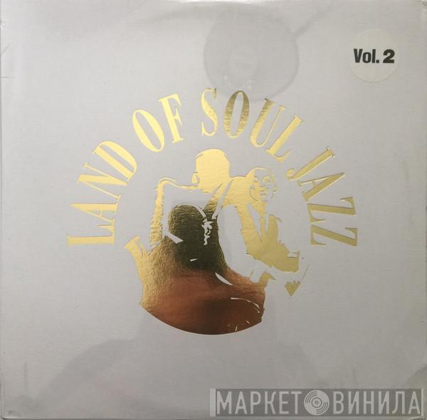 Reynald Deschamps - Land Of Soul Jazz Vol. 2