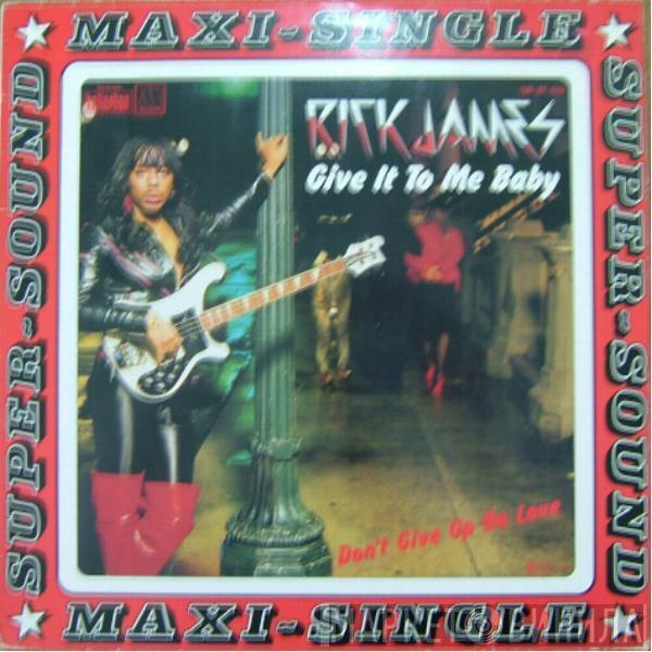 Rick James - Give It To Me Baby