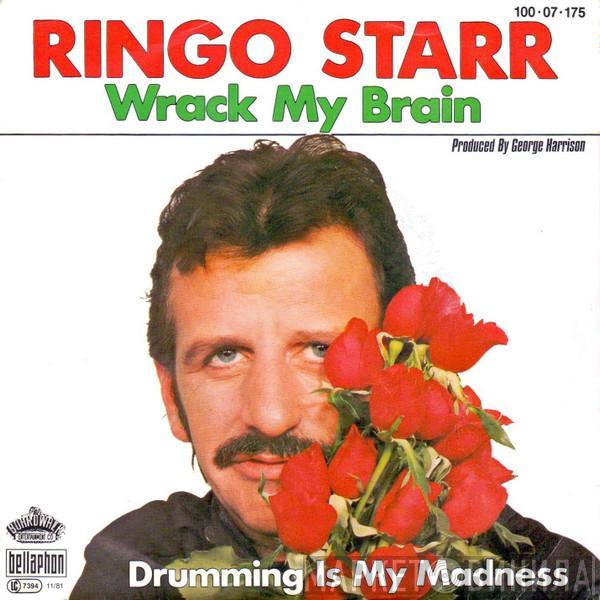 Ringo Starr - Wrack My Brain