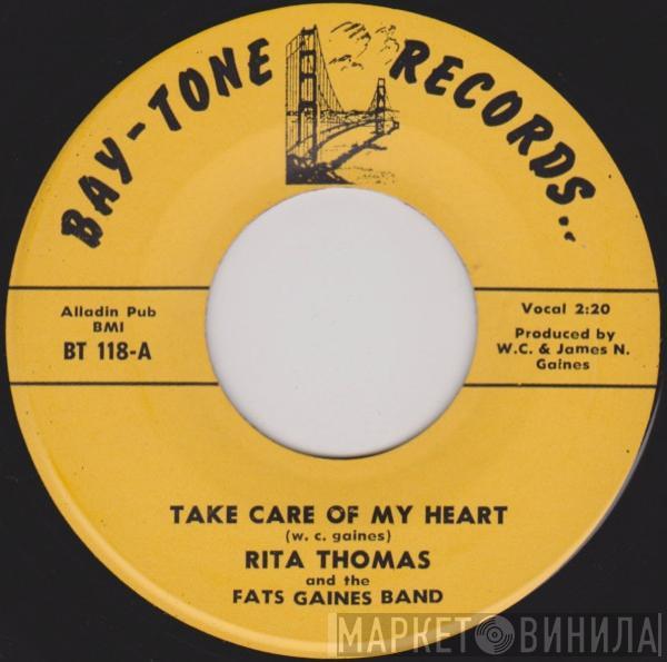 Rita Thomas, Fats Gaines And His Band - Take Care Of My Heart / Prove You Love Me Baby