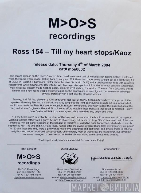 Ross 154 - Until My Heart Stops / Kaoz