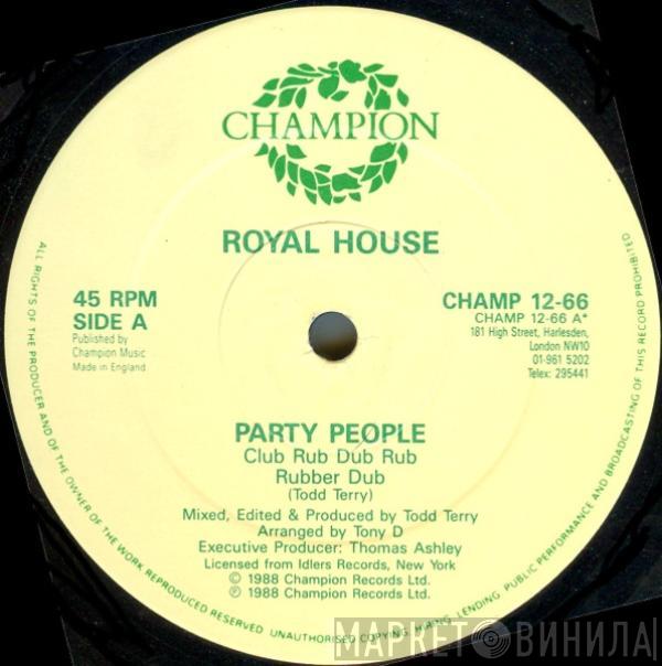 Royal House - Party People / Key The Pulse