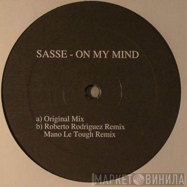 Sasse - On My Mind