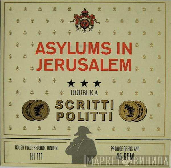 Scritti Politti - Asylums In Jerusalem / Jacques Derrida