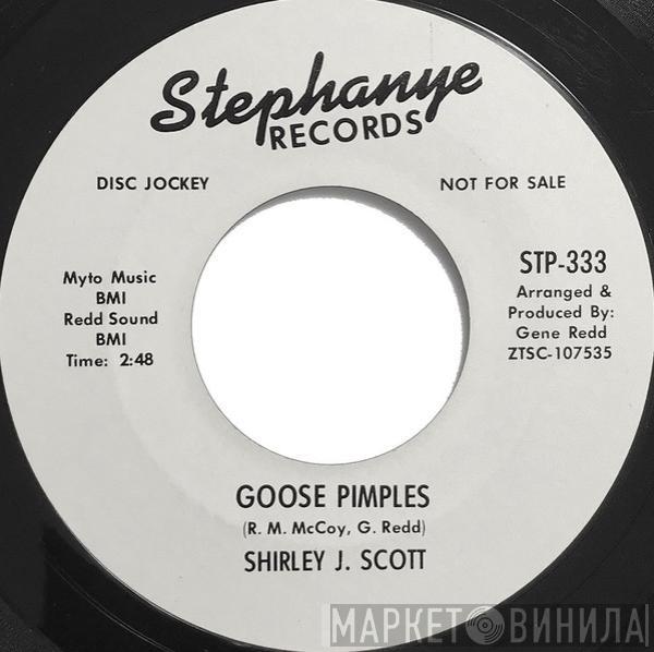 Shirley J. Scott - Goose Pimples / Lonely Girl