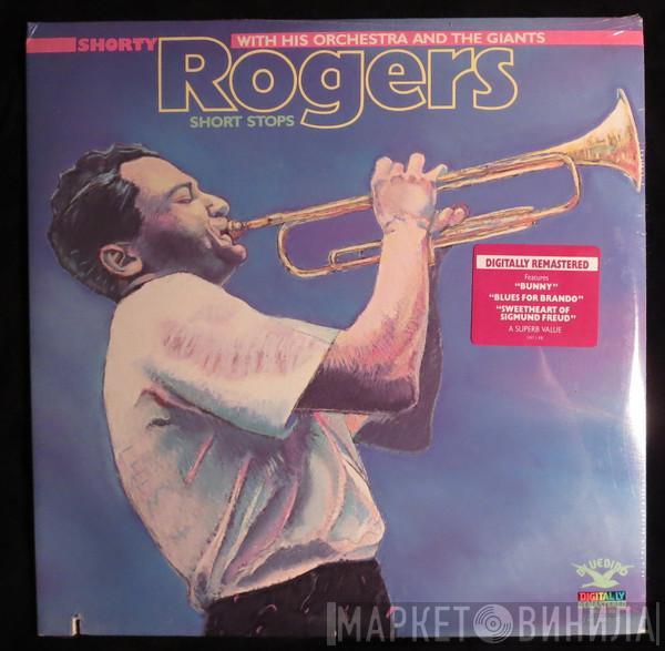 Shorty Rogers With His Orchestra And The Giants - Short Stops