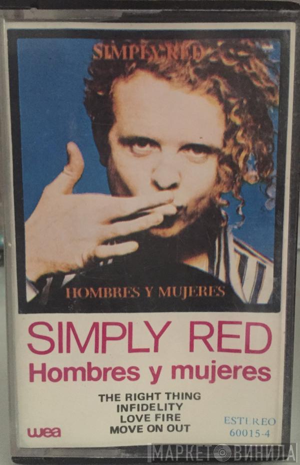  Simply Red  - Hombres Y Mujeres