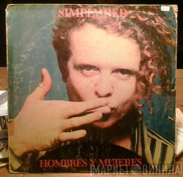 Simply Red  - Hombres y Mujeres