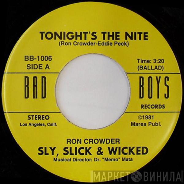 Sly, Slick & Wicked - Tonight's The Nite / We're Sly, Slick & Wicked ... Wicked!!!