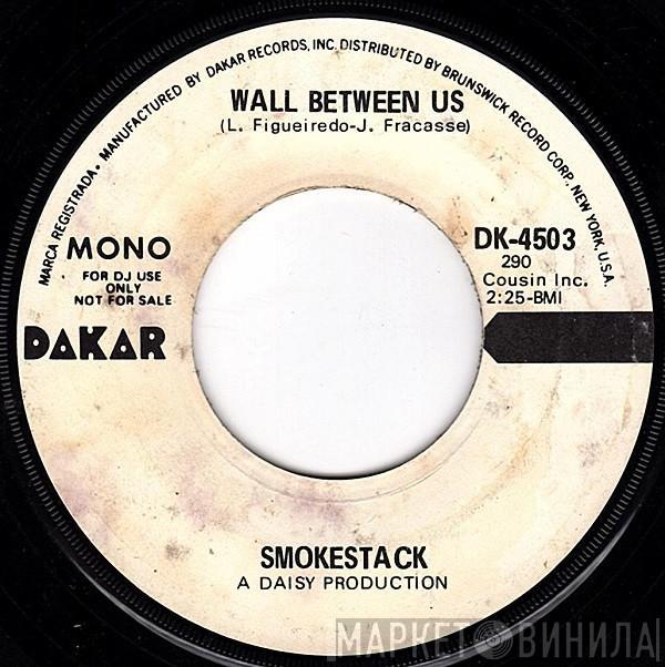Smokestack  - Wall Between Us