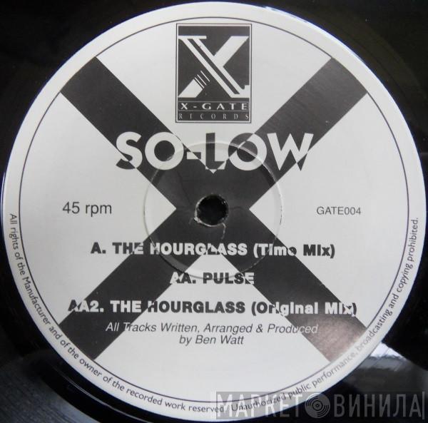 So-Low - The Hourglass / Pulse