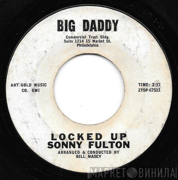 Sonny Fulton - Locked Up / Try Try Try