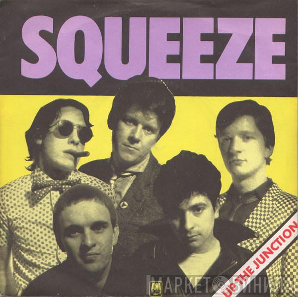Squeeze  - Up The Junction