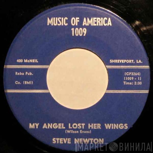 Steve Newton  - My Angel Lost Her Wings
