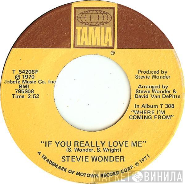 Stevie Wonder - If You Really Love Me / Think Of Me As Your Soldier