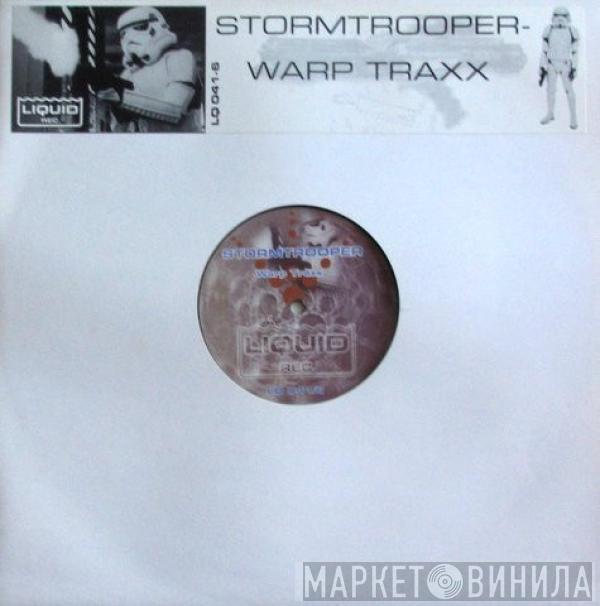 Stormtrooper  - Warp Traxx