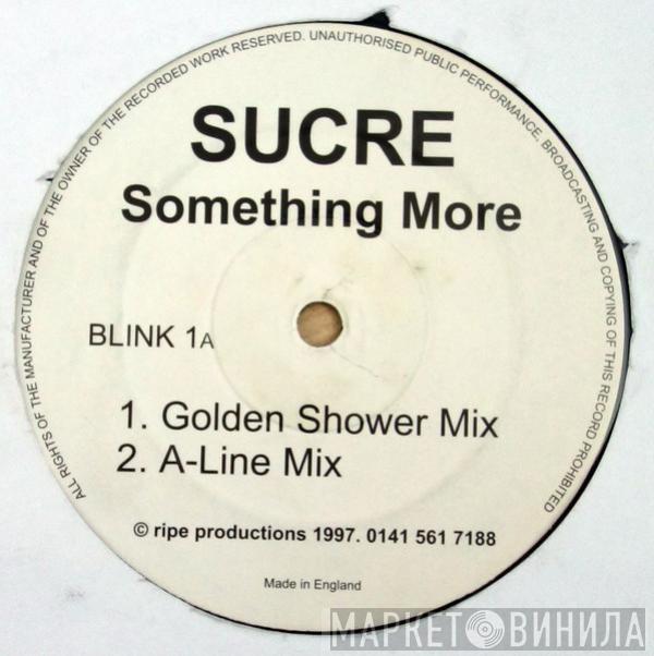 Sucre - Something More