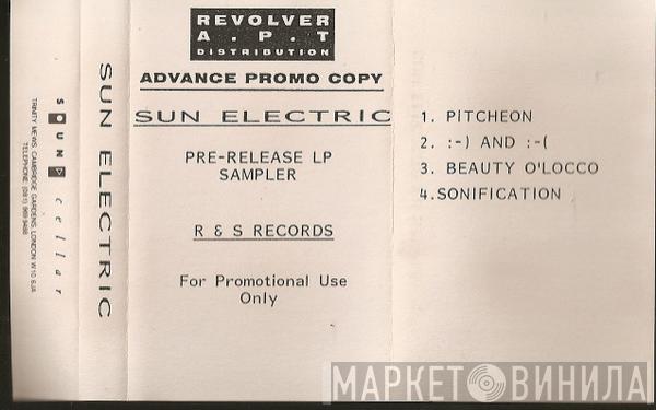 Sun Electric - Pre-Release LP Sampler