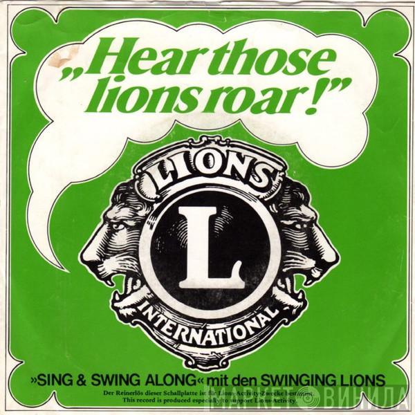 Swinging Lions - Hear Those Lions Roar!