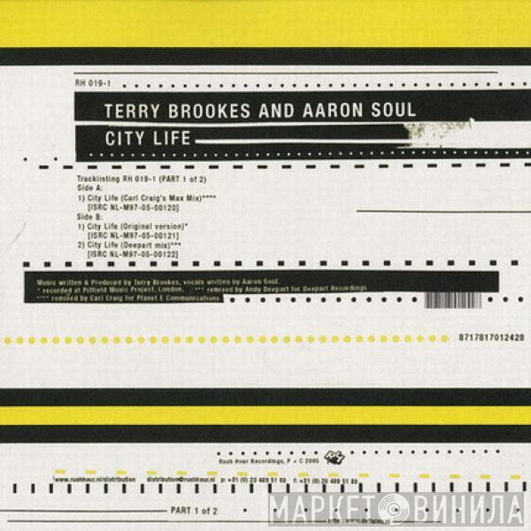 Terry Brookes, Aaron Soul - City Life (Part 1)