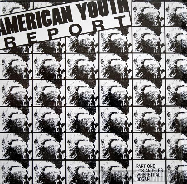  - The American Youth Report No. 1 - Shattered Youth