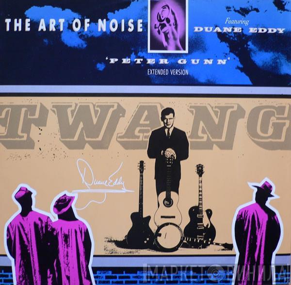The Art Of Noise, Duane Eddy - Peter Gunn (Extended Version)